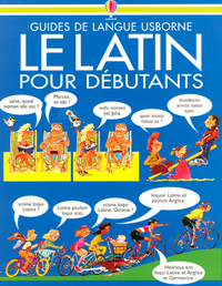 LE LATIN POUR DEBUTANTS