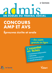 Concours AMP et AVS - Écrit et oral - Admis - L'essentiel en fiches