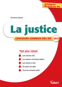 La justice - Concours commun des IEP 2013