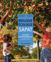 Biologie, Ecologie 2de Bac Pro SAPAT, Agricole, Livre de l'élève