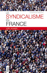 Le Syndicalisme en France