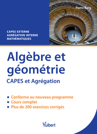 ALGEBRE ET GEOMETRIE - CAPES ET AGREGATION