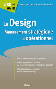 Le Design : Management stratégique et opérationnel