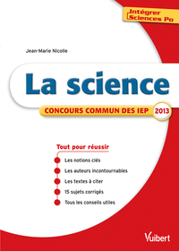 La science - Concours commun des IEP 2013