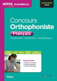 Concours Orthophoniste - Français (Vocabulaire, Grammaire, Orthographe) - Entraînement