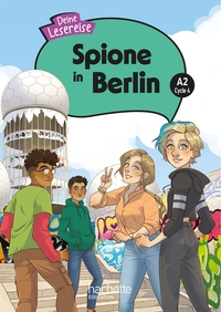 SPIONE IN BERLIN CYCLE 4 A2 - LIVRE ELEVE - ED. 2024