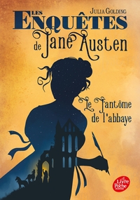 LES ENQUETES DE JANE AUSTEN - TOME 1 - LE FANTOME DE L'ABBAYE