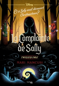 Twisted Tale - La Complainte de Sally