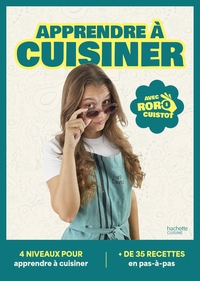 APPRENDRE A CUISINER AVEC RORO CUISTOT