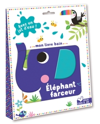 MON LIVRE BAIN ELEPHANT FARCEUR - AVEC UN JET D'EAU!