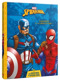 MARVEL- Les Aventures de Spider-Man - Les Avengers à la rescousse