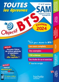 OBJECTIF BTS SAM (1RE ET 2E ANNEES) - TOUTES LES EPREUVES, EXAMEN 2024