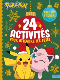 POKEMON - 24 ACTIVITES POUR ATTENDRE LES FETES