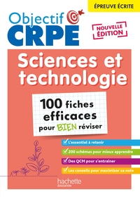 Objectif CRPE 2026 - Sciences et Technologie - 100 fiches pour bien réviser - épreuve écrite