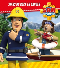 Sam le pompier - Stars du rock en danger (broché)