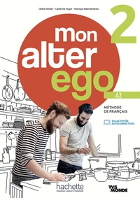 MON ALTER EGO 2 - LIVRE DE L'ELEVE (A2)