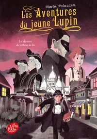 LES AVENTURES DU JEUNE LUPIN - TOME 2 - LE MYSTERE DE LA FLEUR DE LIS