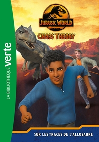 Jurassic World, la théorie du chaos 01 - Sur les traces de l'allosaure