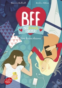 BFF Best Friends Forever - Tome 9