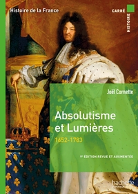 CARRE HISTOIRE - ABSOLUTISME ET LUMIERES 9E EDITION