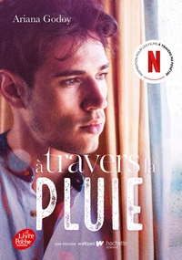 A TRAVERS MA FENETRE - TOME 3 - APRES LA PLUIE