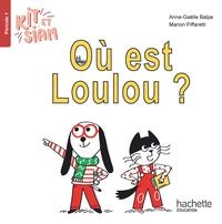 Kit et Siam CP, Album 1, Où est Loulou ?