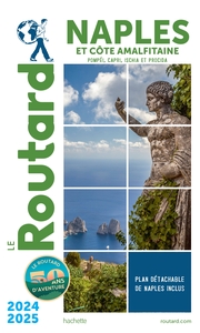 GUIDE DU ROUTARD NAPLES ET LA COTE AMALFITAINE 2024/25