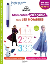 DISNEY - REINE DES NEIGES 2 - MON CAHIER EFFACABLE - J'ECRIS LES NOMBRES (3-6 ANS)