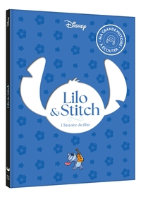 LILO ET STITCH - MA GRANDE HISTOIRE A ECOUTER - L'HISTOIRE DU FILM - DISNEY