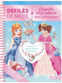Défilé de mode - J'habille et je colorie mes princesses