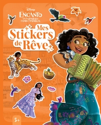 ENCANTO ET LA FANTASTIQUE FAMILLE MADRIGAL - Mes Stickers de rêve - Disney