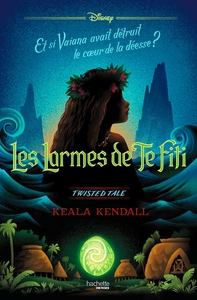 Twisted Tale - Les Larmes de Te Fiti (Vaiana)