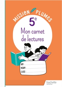 Mon carnet de lectures, Mission Plumes 5e, Carnet de l'élève