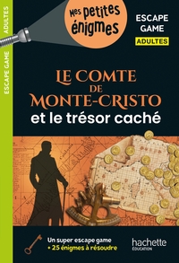 Escape Game Adultes - Le Comte de Monte-Cristo et le trésor caché