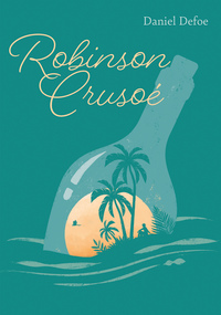 ROBINSON CRUSOE - EDITION ABREGEE