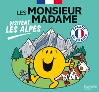 LES MONSIEUR MADAME VISITENT LES ALPES - COLLECTION VISITER LA FRANCE