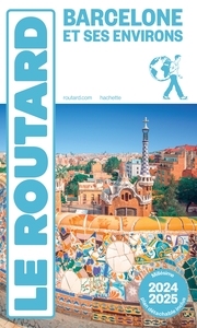 GUIDE DU ROUTARD BARCELONE 2024/25