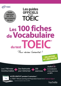 LES 100 FICHES DE VOCABULAIRE DU TEST TOEIC  (CONFORME AU NOUVEAU TEST TOEIC)