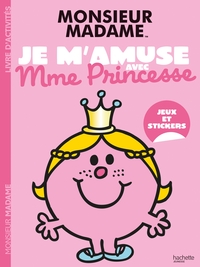 Les Monsieur Madame - Je m'amuse avec Mme Princesse