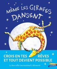 Même les girafes dansent !