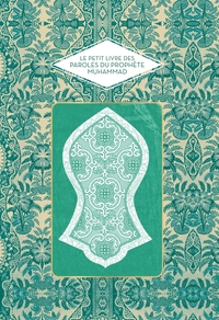 Le Petit livre des paroles du Prophète