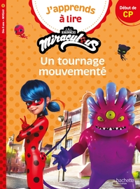 Miraculous Première lecture CP Niveau 1 Un tournage mouvementé