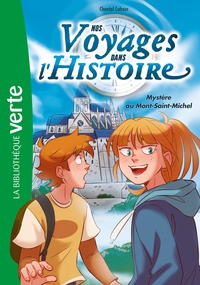 NOS VOYAGES DANS L'HISTOIRE - T03 - NOS VOYAGES DANS L'HISTOIRE 03 - MYSTERE AU MONT-SAINT-MICHEL