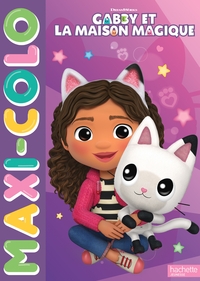 GABBY ET LA MAISON MAGIQUE - MAXI COLO - MAXI-COLO - LIVRE DE COLORIAGE
