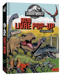 JURASSIC WORLD - MON LIVRE POP-UP