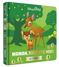 DISNEY BABY - MAMAN, RACONTE-MOI LA FORET ! - BAMBI