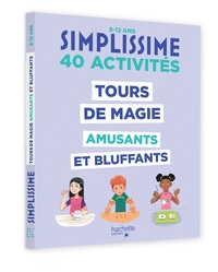 Simplissime - Tours de magie amusants et bluffants