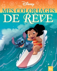 DISNEY CLASSIQUES - MES COLORIAGES DE REVE