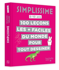 Simplissime - 100 leçons les + faciles du monde pour tout dessiner