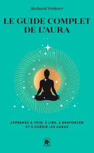 Le guide complet de l'aura
